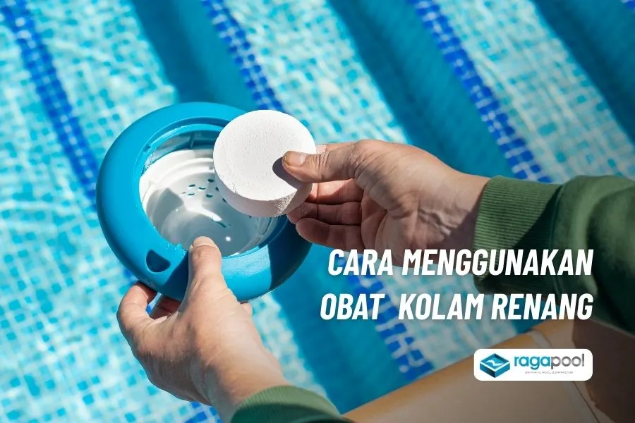 cara menggunakan obat untuk menjernihkan air kolam renang