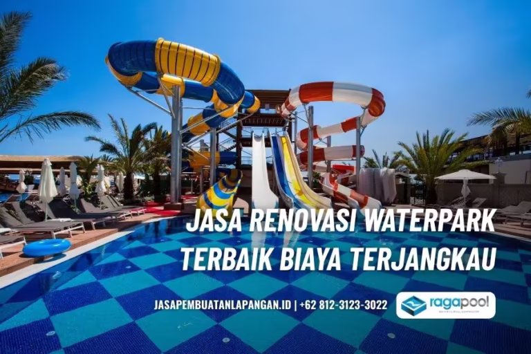 jasa renovasi waterpark terbaik