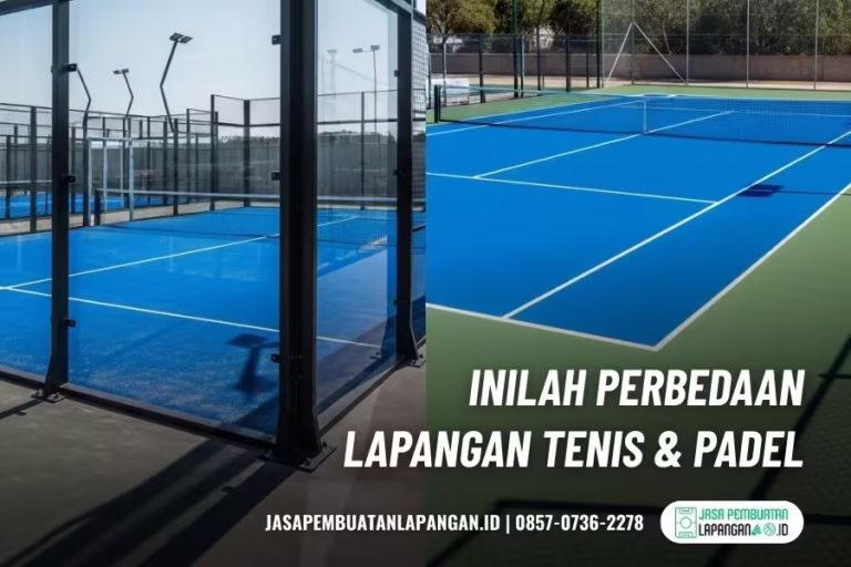 Perbedaan Lapangan Tenis vs Padel