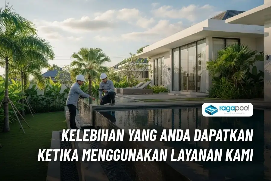 Jasa Spesialis Kolam Renang dan Waterpark Berpengalaman 2 kelebihan spesialis kolam renang jakarta