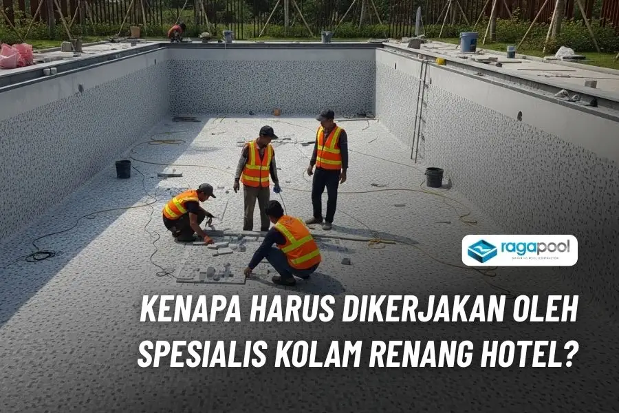 spesialis kolam renang hotel