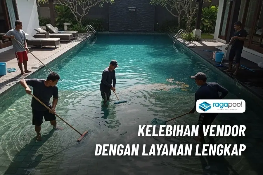 Vendor Kolam Renang Terbaik dengan Layanan Terlengkap 3 vendor perawatan kolam renang
