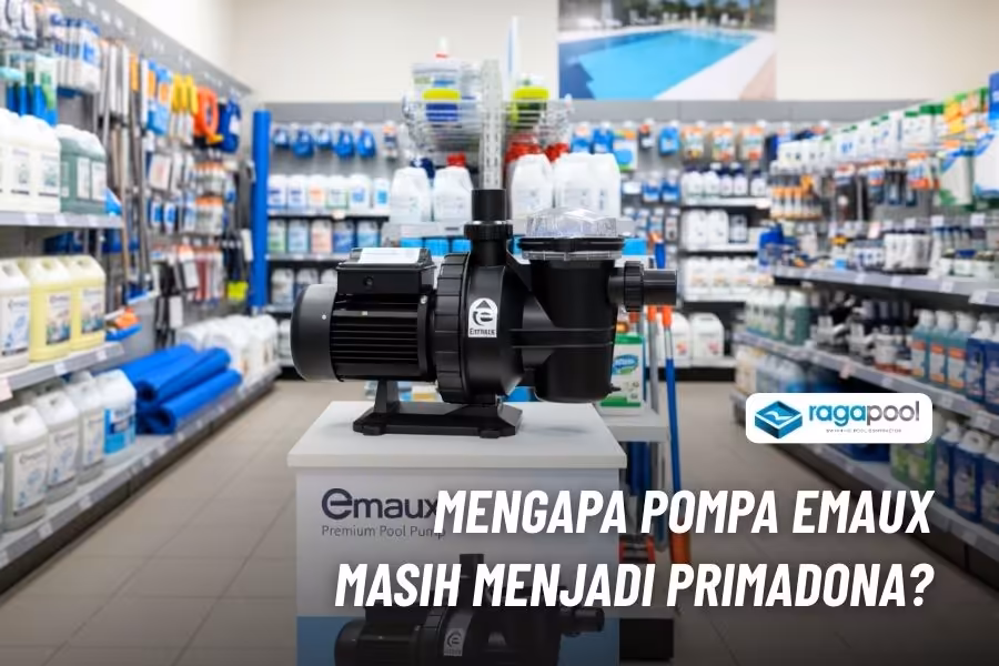 alasan pompa kolam renang emaux