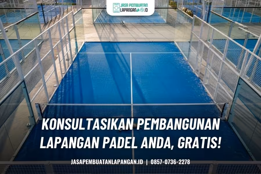 Biaya Pembuatan Lapangan Padel: Rincian Terlengkap 5 biaya pembuatan 1 lapangan padel