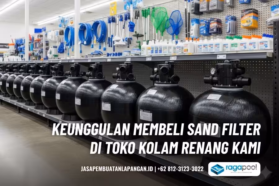 Jual Sand Filter DAB Original & Bergaransi Resmi 3 keunggulan sand filter kolam renang dab