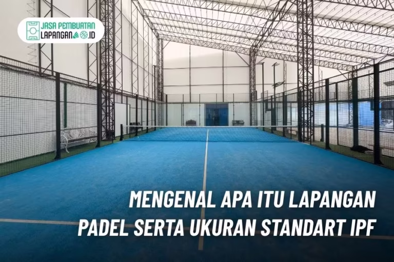 mengenal lapangan padel