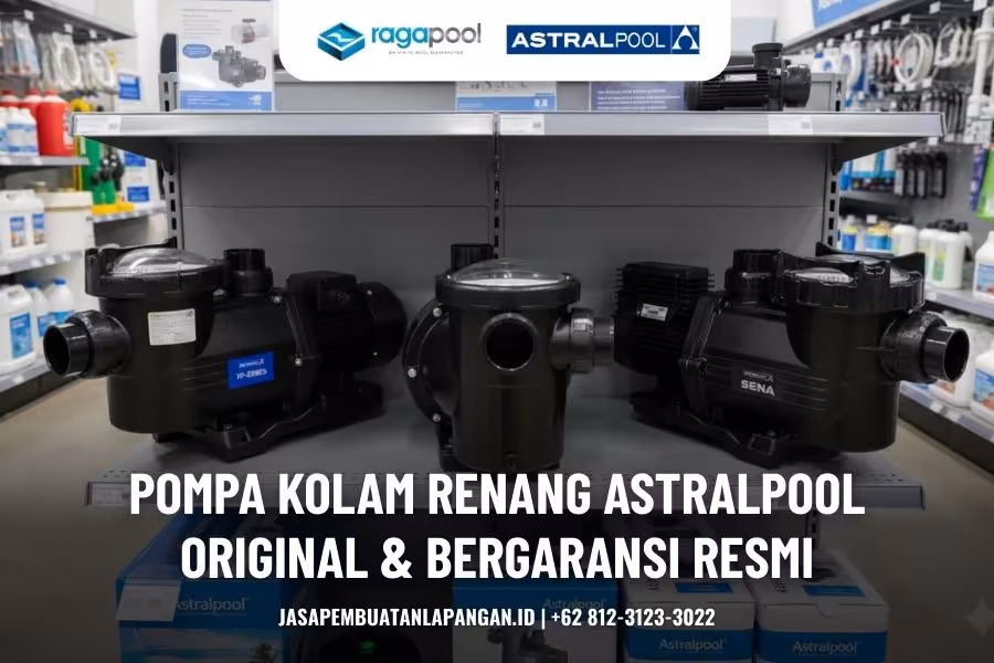 pompa kolam renang astral
