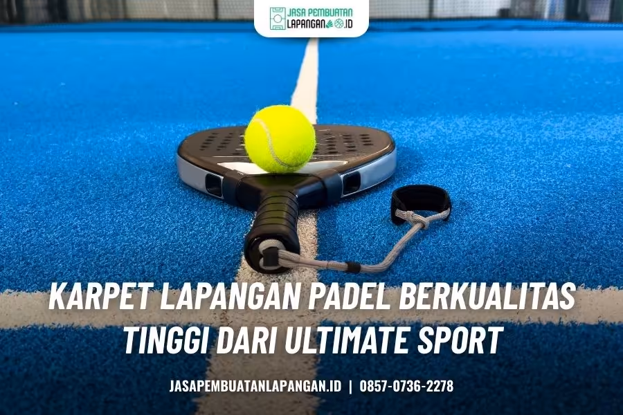Karpet Lapangan Padel: Spesifikasi, Harga, dan Pemasangan Profesional 3 rumput sintetis lapangan padel