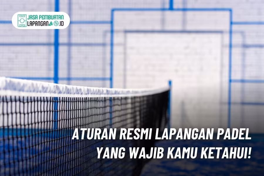 aturan lapangan padel