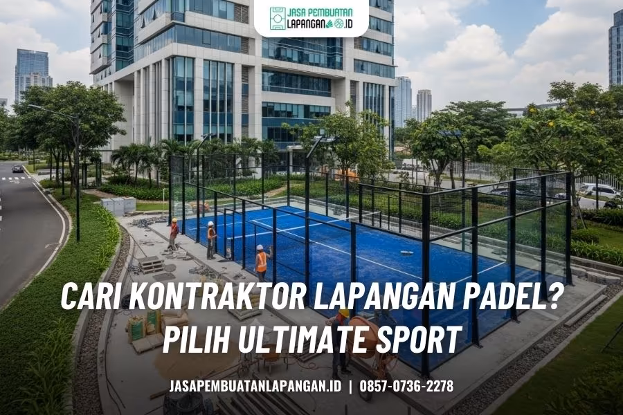 kontraktor lapangan padel