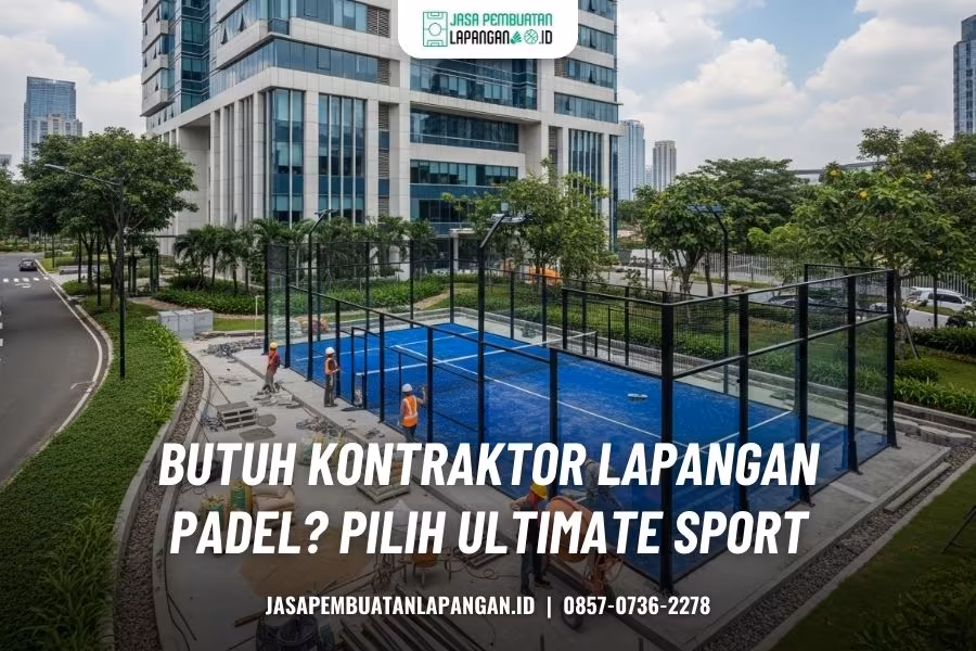 kontraktor lapangan padel
