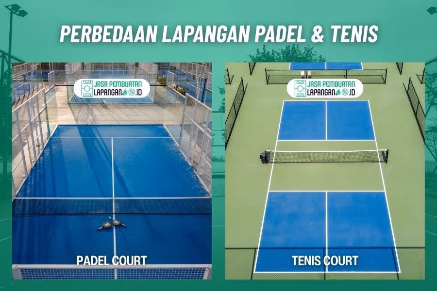 perbedaan lapangan padel dan tenis