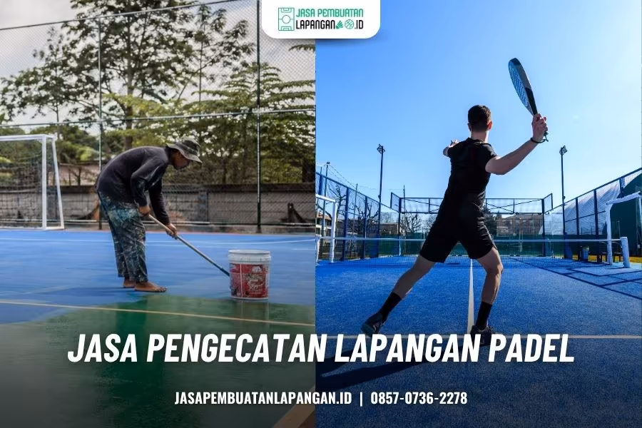 jasa pengecatan lapangan padel