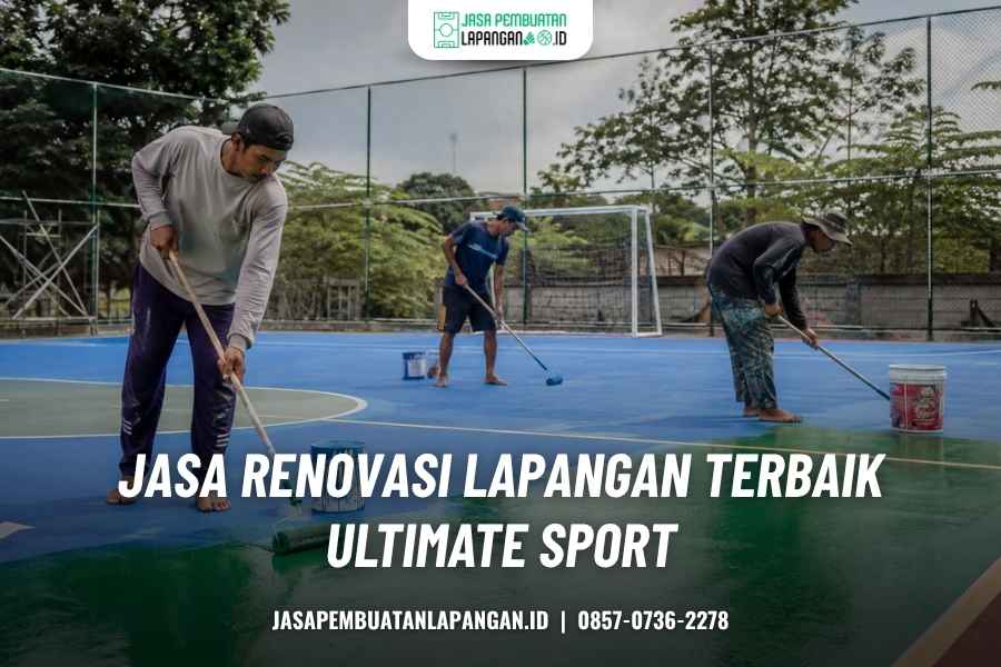 jasa renovasi lapangan