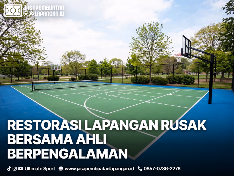 Panduan Mengatasi Lantai Lapangan Olahraga Retak dan Menggenang Air 6 butuh bantuan ahli konsultasikan masalah kerusakan lapangan bersama ultimate spo